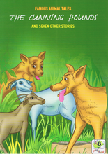 Load image into Gallery viewer, Famous Animal Tales: The Cunning Hounds And Seven Other Stories