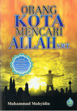 Load image into Gallery viewer, Orang Kota Mencari Allah SWT