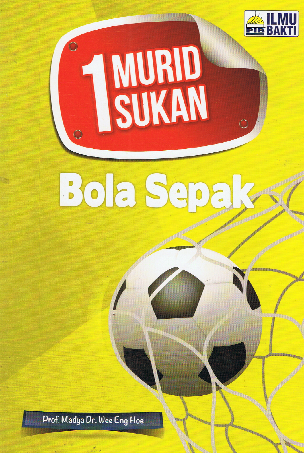 1 Murid 1 Sukan: Bola Sepak