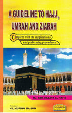 Load image into Gallery viewer, A Guideline To Hajj, Umrah And Ziarah