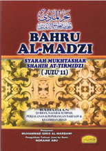 Load image into Gallery viewer, Bahru Al-Madzi Syarah Mukhtashar Shahih At-Tirmidzi Juzu'11 ( Bahagian Qurban,Nazar&amp;Sumpah,Perjalanan&amp;Peperangan Nabi)