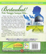 Load image into Gallery viewer, Bertaubat! Nak Tunggu Sampai Bila...