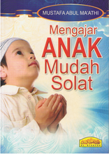 Load image into Gallery viewer, Mengajar Anak Mudah Solat