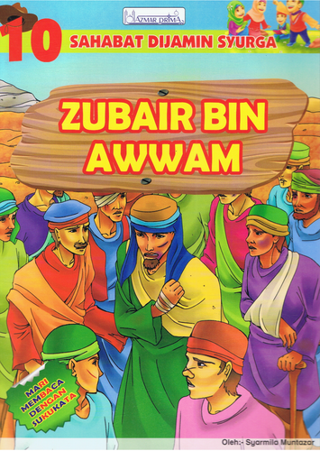 10 Sahabat Dijamin Syurga: Zubair Bin Awwam