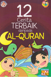 12 Cerita Terbaik Daripada Al-Quran