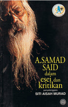 Load image into Gallery viewer, A. Samad Said dalam Esei dan Kritikan