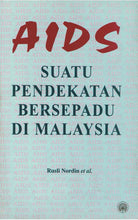 Load image into Gallery viewer, AIDS: Suatu Pendekatan Bersepadu Di Malaysia