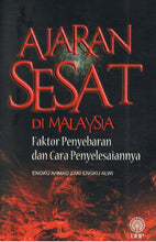 Load image into Gallery viewer, Ajaran Sesat di Malaysia Faktor Penyebaran dan Cara Penyelesaiannya