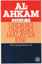 Load image into Gallery viewer, Al-Ahkam Jilid 1 : Undang-Undang Malaysia Kini