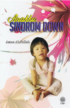 Load image into Gallery viewer, Anakku Sindrom Down