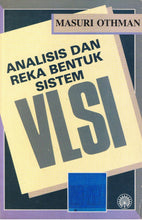 Load image into Gallery viewer, Analisis Dan Reka Bentuk Sistem VLSI