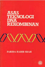 Load image into Gallery viewer, Asas Teknologi DNA Rekombinan