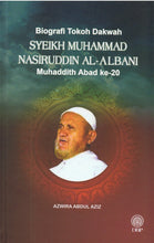 Load image into Gallery viewer, Biografi Tokoh Dakwah: Syeikh Muhammad Nasiruddin Al-Albani Muhaddith Abad Ke-20