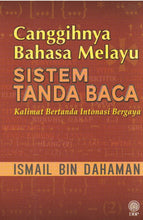 Load image into Gallery viewer, Canggihnya Bahasa Melayu: Sistem Tanda Baca (Kulit Nipis)