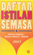 Load image into Gallery viewer, Daftar Istilah Semasa Bahasa Inggeris - Bahasa Melayu - Bidang Jilid 1