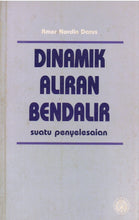 Load image into Gallery viewer, Dinamik Aliran Bendalir Suatu Penyelesaian