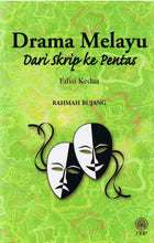 Load image into Gallery viewer, Drama Melayu Dari Skrip Ke Pentas (Edisi Kedua)