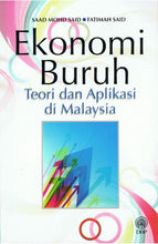 Load image into Gallery viewer, Ekonomi Buruh: Teori dan Aplikasi Di Malaysia