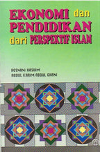 Load image into Gallery viewer, Ekonomi dan Pendidikan dari Perspektif Islam