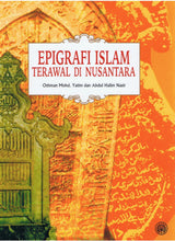 Load image into Gallery viewer, Epigrafi Islam Terawal Di Nusantara