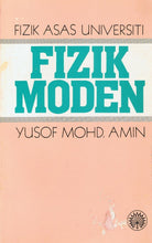Load image into Gallery viewer, Fizik Asas Universiti : Fizik Moden