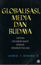 Load image into Gallery viewer, Globalisasi , Media dan Budaya : Antara Hegemoni Barat dengan Kebangkian Asia