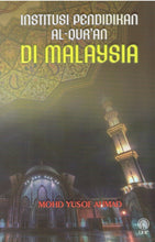 Load image into Gallery viewer, Institusi Pendidikan Al-Quran Di Malaysia
