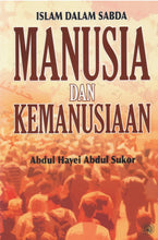 Load image into Gallery viewer, Islam Dalam Sabda Manusia Dan Kemanusian