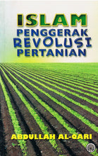 Load image into Gallery viewer, Islam Penggerak Revolusi Pertanian