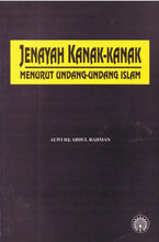Load image into Gallery viewer, Jenayah Kanak-Kanak Menurut Undang-Undang Islam