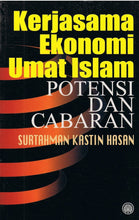 Load image into Gallery viewer, Kerjasama Ekonomi Umat Islam : Potensi dan Cabaran