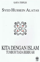 Load image into Gallery viewer, Kita Dengan Islam Tumbuh Tiada Berbuah