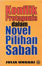 Load image into Gallery viewer, Konflik Protagonis dalam Novel Pilihan Sabah