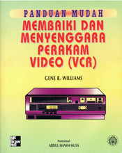 Load image into Gallery viewer, Membaiki Dan Menyenggara Perakam Video (VCR)