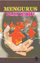 Load image into Gallery viewer, Mengurus Politik Pejabat