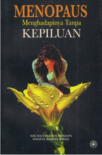Load image into Gallery viewer, Menopaus Menghadapinya Tanpa kepilauan