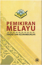 Load image into Gallery viewer, Pemikiran Melayu: Tradisi Dan Kesinambungan