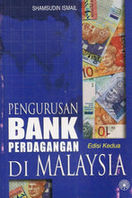 Load image into Gallery viewer, Pengurusan Bank Perdagangan Di Malaysia Edisi Kedua