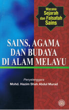 Load image into Gallery viewer, Sains, Agama Dan Budaya Di Alam