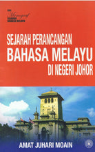 Load image into Gallery viewer, Sejarah Perancangan Bahasa Melayu di Negeri Johor
