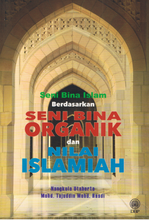 Load image into Gallery viewer, Seni Bina Islam Berdasarkan Seni Bina Organik dan Nilai Islamiah