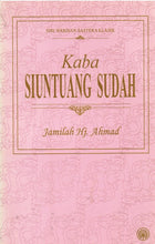 Load image into Gallery viewer, Siri Warisan Sastera Klasik : Kaba Siuntuang Sudah