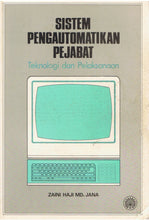 Load image into Gallery viewer, Sistem Pengautomatikan Pejabat: Teknologi Dan Pelaksanaan