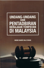Load image into Gallery viewer, Undang-Undang Dan Pentadbiran Kerajaan Tempatan Di Malaysia