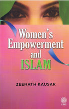 Load image into Gallery viewer, Women's Empowerment and Islam