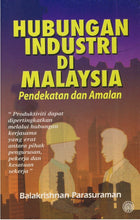 Load image into Gallery viewer, Hubungan Industri Di Malaysia: Pendekatan dan Amalan