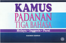 Load image into Gallery viewer, Kamus Padanan Tiga Bahasa: Melayu - Inggeris - Parsi