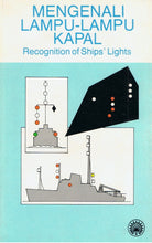 Load image into Gallery viewer, Mengenali Lampu-Lampu Kapal: Recognition Of Ships's Lights