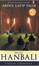 Load image into Gallery viewer, Novel Sejarah Islam: Imam Hanbali Penegak Kebenaran